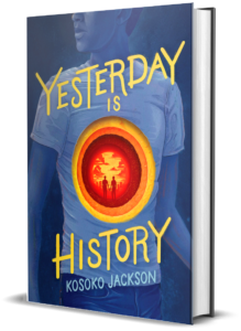 yesterday is history by kosoko jackson